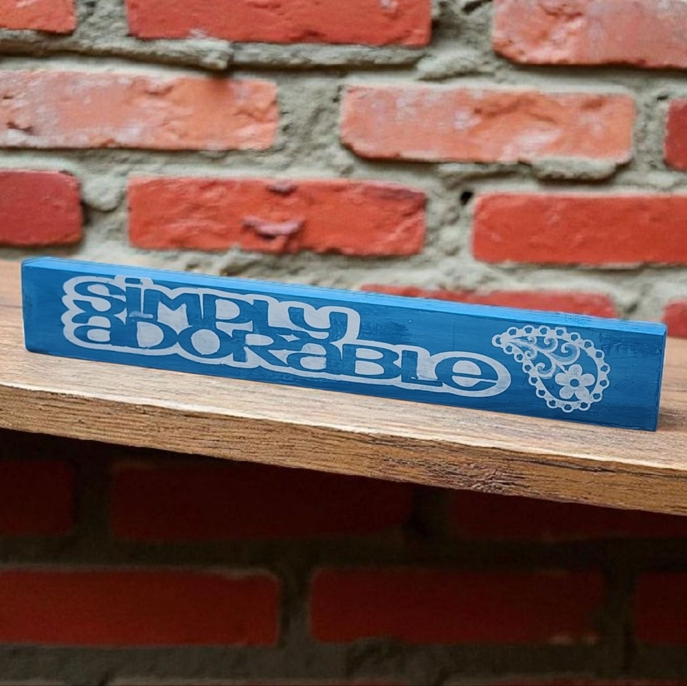Handpainted SIMPLY ADORABLE Shelf Sign